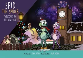 Păianjenul Spid întâmpină Anul Nou - Spid the Spider Welcomes in the New Year