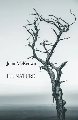 Natura bolnavă - Ill Nature