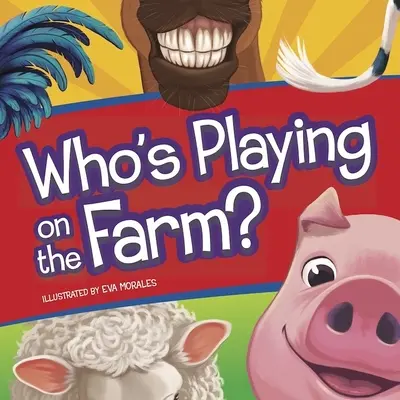 Cine cântă la fermă? - Who's Playing on the Farm?