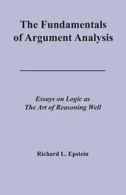 Principiile de bază ale analizei argumentelor - The Fundamentals of Argument Analysis
