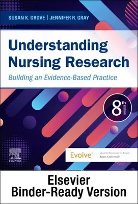 Understanding Nursing Research - Binder Ready: Construirea unei practici bazate pe dovezi - Understanding Nursing Research - Binder Ready: Building an Evidence-Based Practice