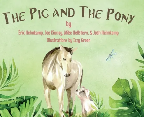 Porcul și poneiul - The Pig and The Pony