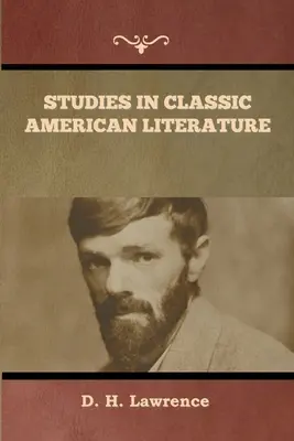 Studii de literatură americană clasică - Studies in Classic American Literature