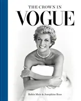 Coroana în Vogue - „Salutul regal special” al Vogue pentru Regina Elisabeta a II-a și Casa Windsor - Crown in Vogue - Vogue's 'special royal salute' to Queen Elizabeth II and the House of Windsor