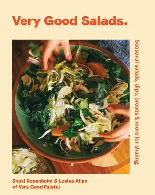Salate foarte bune: Middle-Eastern Salads and Plates for Sharing - Very Good Salads: Middle-Eastern Salads and Plates for Sharing