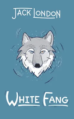 Colț Alb - White Fang