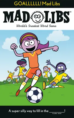 Goallllll! Mad Libs: Cel mai mare joc de cuvinte din lume - Goallllll! Mad Libs: World's Greatest Word Game