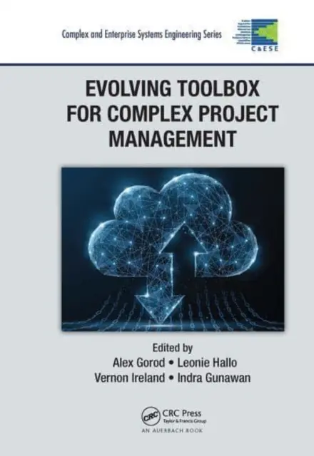 Cutie de instrumente în evoluție pentru gestionarea proiectelor complexe - Evolving Toolbox for Complex Project Management