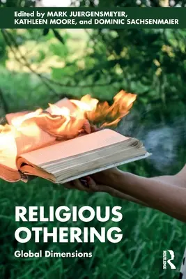 Alteritatea religioasă: Dimensiuni globale - Religious Othering: Global Dimensions
