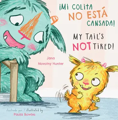 Mi Colita No Esta Cansada!/Coada mea nu e obosită! - Mi Colita No Esta Cansada!/My Tail's Not Tired!
