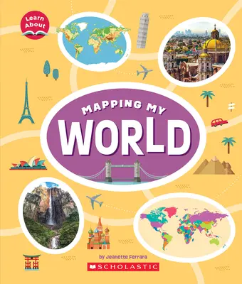 Cartografierea lumii mele (Info) - Mapping My World (Learn About)