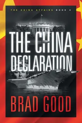 Declarația Chinei (Cartea 4): The China Affairs - The China Declaration (Book 4): The China Affairs