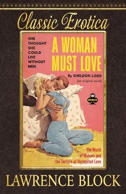 O femeie trebuie să iubească - A Woman Must Love