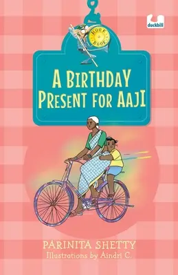Un cadou de ziua de naștere pentru Aaji (Cărți cu cârlig) - A Birthday Present for Aaji (Hook Books)