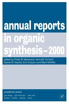 Rapoarte anuale în sinteza organică, 2000 - Annual Reports in Organic Synthesis, 2000