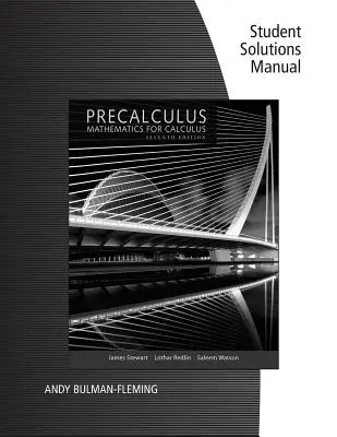 Manual de soluții pentru studenți pentru precalculul lui Stewart/Redlin/Watson: Mathematics for Calculus, 7th - Student Solutions Manual for Stewart/Redlin/Watson's Precalculus: Mathematics for Calculus, 7th