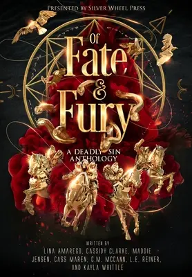 De soartă și furie: O antologie a păcatului mortal - Of Fate and Fury: A Deadly Sin Anthology