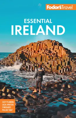 Fodor's Essential Ireland: Cu Belfast și Irlanda de Nord - Fodor's Essential Ireland: With Belfast and Northern Ireland