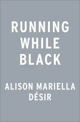 Running While Black: Finding Freedom in a Sport That Wasn't Built for Us