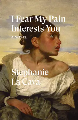 Mă tem că durerea mea te interesează - I Fear My Pain Interests You