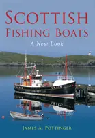 Bărci de pescuit scoțiene - Un nou aspect - Scottish Fishing Boats - A New Look