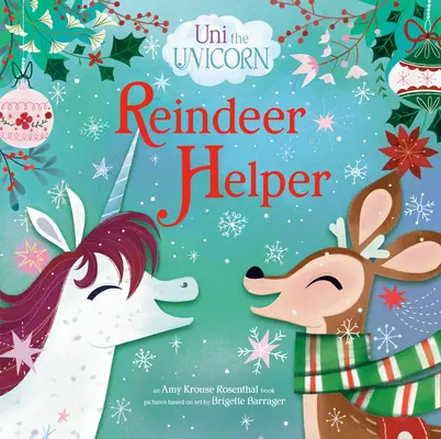Unicornul Uni: Ajutorul renilor - Uni the Unicorn: Reindeer Helper