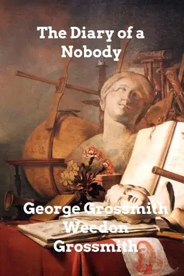 Jurnalul unui nimeni (The Diary of a Nobody) - The Diary of a Nobody