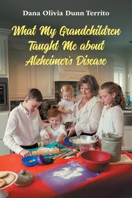 Ce m-au învățat nepoții mei despre boala Alzheimer - What My Grandchildren Taught Me about Alzheimer's Disease