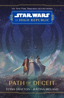 Star Wars: Înalta Republică Calea Înșelăciunii - Star Wars: The High Republic Path of Deceit