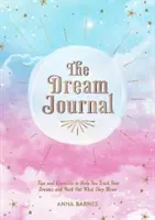 Jurnalul viselor - Urmăriți-vă visele și aflați ce înseamnă ele - Dream Journal - Track Your Dreams and Work Out What They Mean