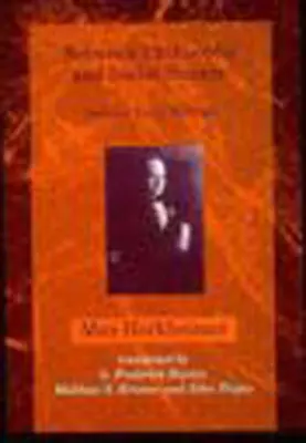 Între filosofie și științe sociale: Selected Early Writings - Between Philosophy and Social Science: Selected Early Writings