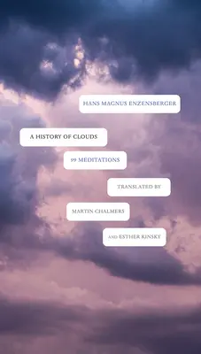 O istorie a norilor: 99 de meditații - A History of Clouds: 99 Meditations