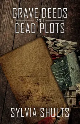 Acte funerare și comploturi moarte - Grave Deeds and Dead Plots