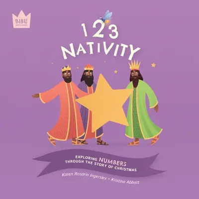 123 Nașterea: Explorarea NUMERELOR prin povestea Crăciunului - 123 Nativity: Exploring NUMBERS through the story of Christmas