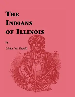 Indienii din Illinois - Indians of Illinois