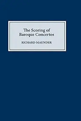 Partitura concertelor baroce - The Scoring of Baroque Concertos