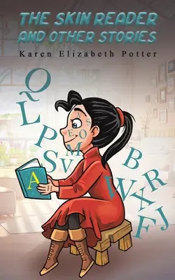 Cititorul de piele și alte povestiri - Skin Reader and Other Stories