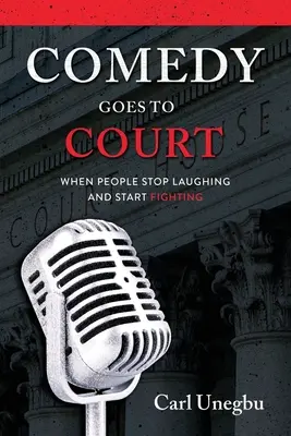 Comedia merge la tribunal: Când oamenii nu mai râd și încep să se bată - Comedy Goes to Court: When People Stop Laughing And Start Fighting