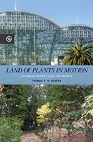 Țara plantelor în mișcare: Botanica japoneză și lumea - Land of Plants in Motion: Japanese Botany and the World