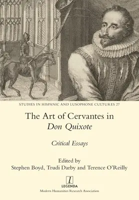 Arta lui Cervantes în Don Quijote: Eseuri critice - The Art of Cervantes in Don Quixote: Critical Essays