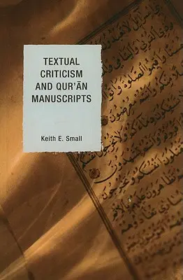Critica textuală și manuscrisele Coranului - Textual Criticism and Qur'an Manuscripts
