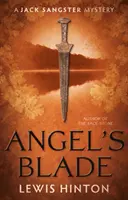 Angel's Blade - Un mister de Jack Sangster - Angel's Blade - A Jack Sangster Mystery