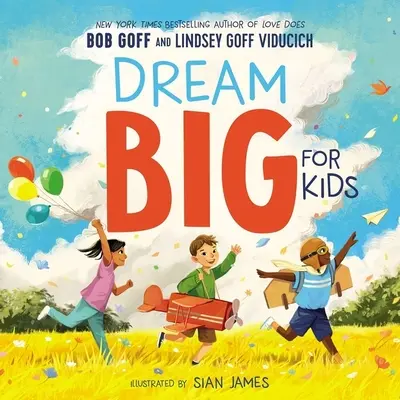 Dream Big pentru copii - Dream Big for Kids