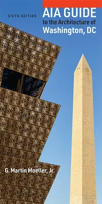 Ghidul Aia pentru arhitectura din Washington, DC - Aia Guide to the Architecture of Washington, DC