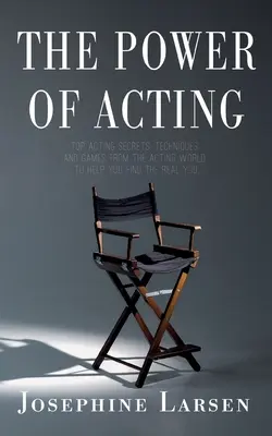 Puterea de a acționa - The Power of Acting