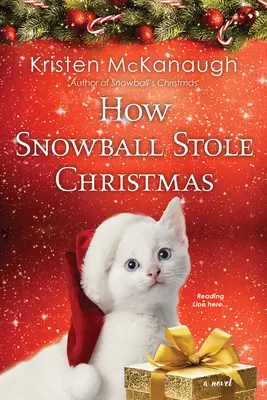 Cum a furat Snowball Crăciunul - How Snowball Stole Christmas