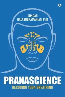PranaScience: Decodarea respirației yoga - PranaScience: Decoding Yoga Breathing