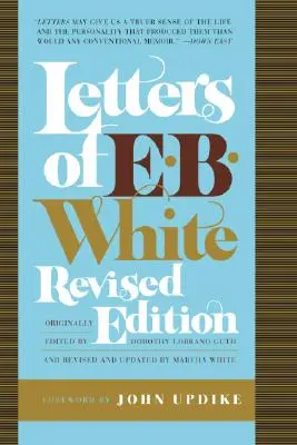 Scrisori de E. B. White - Letters of E. B. White