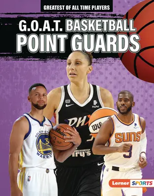 G.O.A.T. Apărători de baschet - G.O.A.T. Basketball Point Guards