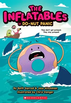 Inflabilele din Do-Nut Panic! (The Inflatables #3) - The Inflatables in Do-Nut Panic! (the Inflatables #3)